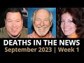 Who Died: September 2023 Week 1 | News