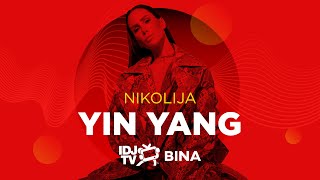 Nikolija - Yin & Yang (Live @ Idjtv Bina)