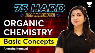 Basic Concepts of Organic Chemistry | 75 Hard Challenge | NEET 2024 | Akansha Karnwal screenshot 3
