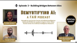 Demystifying AI: Episode 3 - Building Bridges Between Silos (FAIR Podcast)