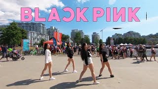 Download Kpop In Public Vancouver Black Pink 블랙핑크 : "ddu Du Ddu Du 뚜두뚜두" Dan Video MP3 Kpop In Public Vancouver Black Pink 블랙핑크 : "ddu Du Ddu Du 뚜두뚜두" Dan