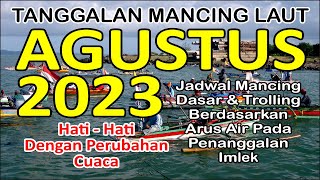 Tanggalan Mancing Agustus 2023 (Referensi Mancing Laut) screenshot 5