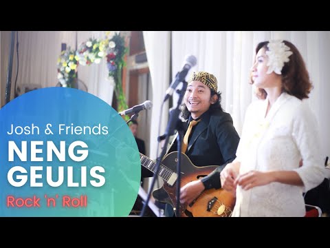 NENG GEULIS (SUNDANESE) ROCK N' ROLL VERSION | Cover By JOSH & Friends | Music Entertainment Bandung