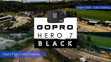 Gopro Hero 7 Black | Gopro Color vs Flat Protune + Color Grade | FPV Color Grade