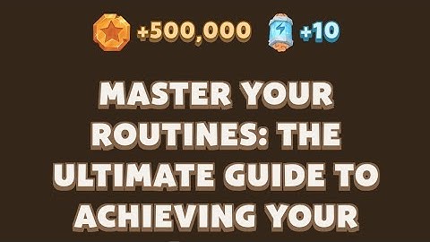 Master Your Routines: The Ultimate Guide to Achieving Your Goal | MemeGirls | Memefi  New Video Code