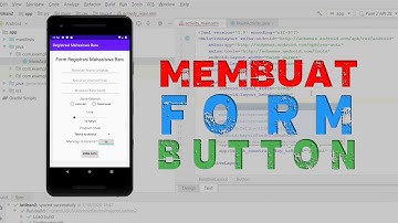 Membuat Form dan Button - Android Studio
