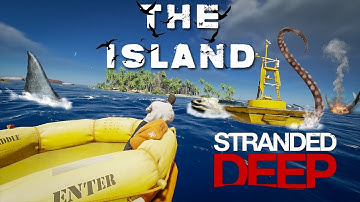 ALL 3 BOSSES in Stranded Deep 1 Custom Island DAY ONE