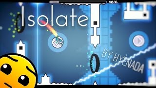 Isolate by Hyenada (3 coins) | Geometry Dash