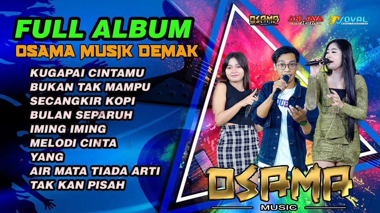 FULL ALBUM OSAMA MUSIK TERBARU - ANIJAYA AUDIO LIVE