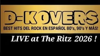 D-KOVERS : LIVE at The RITZ in San Jose, California. 2026 [HD] Setlist Part 1 of 3.