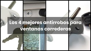【Antirrobo ventanas correderas】Los 4 mejores antirrobos para ventanas correderas ?