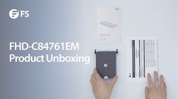 Unboxing the FHD-C84761EM  8CH 1470-1610nm CWDM Mux Demux | FS