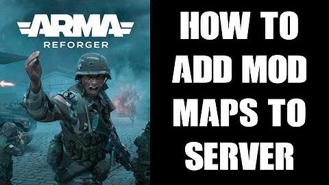 How To Change, Install & Play Different Mod Maps On Arma Reforger Community Server eg KUNAR & WORTHY