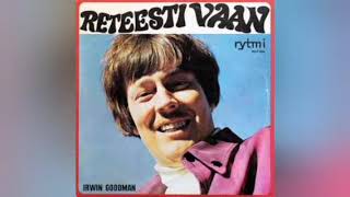 Irwin Goodman - Reteesti vaan