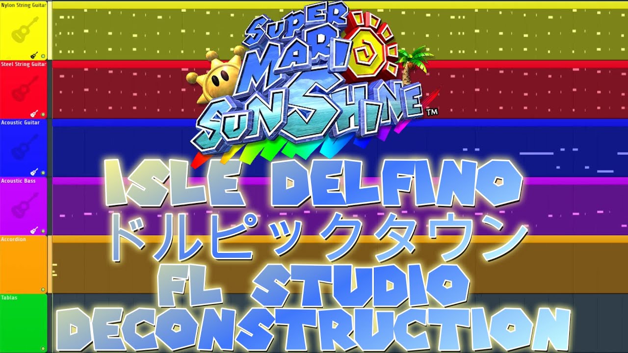 Super Mario Sunshine - DELFINO PLAZA - FL Studio Deconstruction