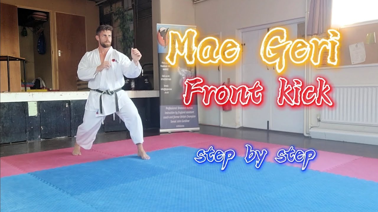 Karate Mae Geri (Front kick) Step by Step
