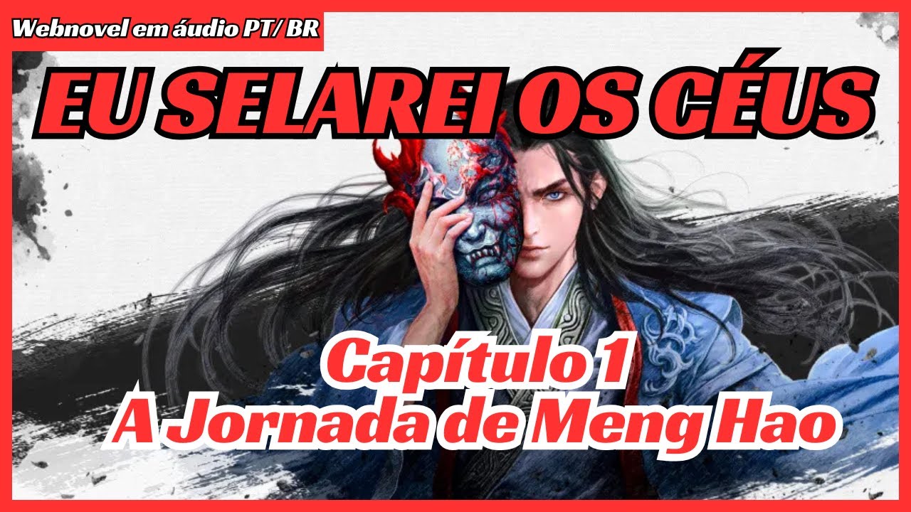 [ISSTH] I Shall Seal the Heavens - Capitulo 1 - O Estudioso Meng Hao