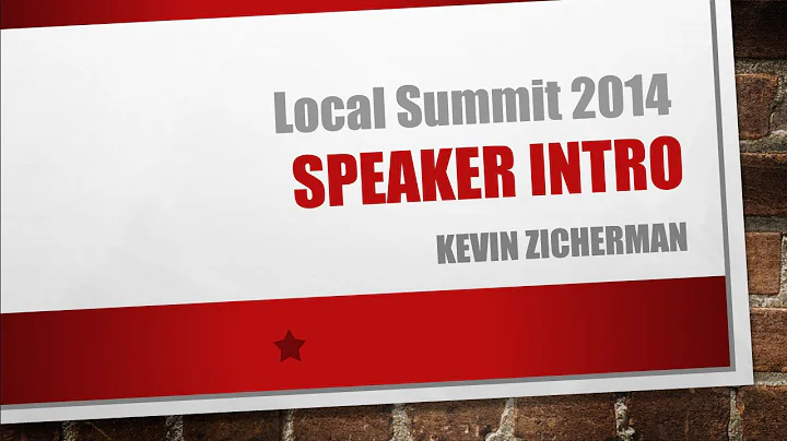 [Kevin Zicherman] Local Summit 2014 Speaker Intro