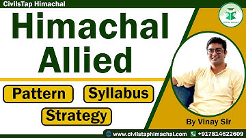 Pattern, Syllabus and Strategy for Himachal Allied | For Fresher and working Professionals