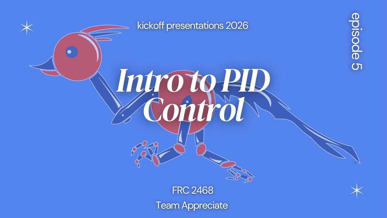 Episode 5 - Intro to PID Control | 2026 FRC Rebuilt Kickoff Series