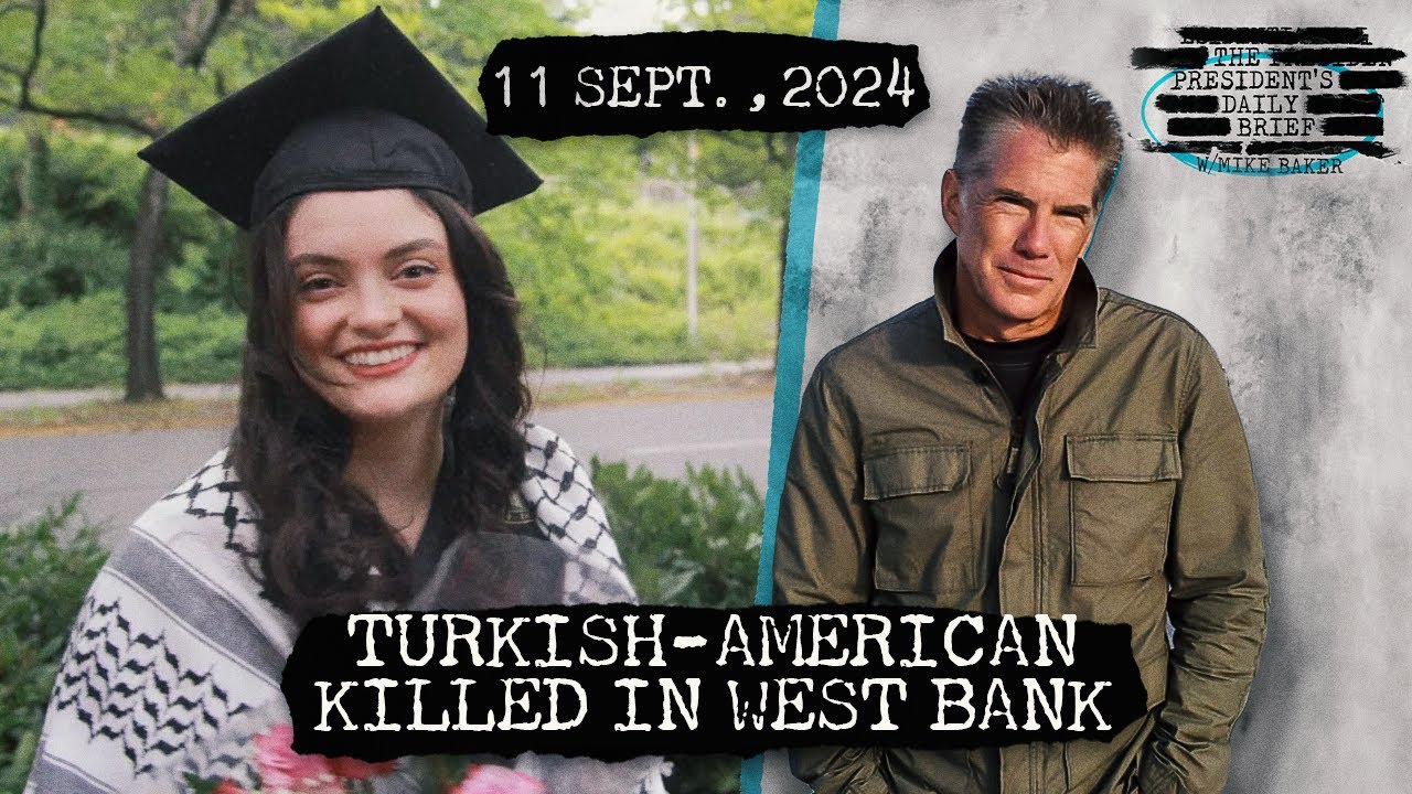 Turkish-American Killed in West Bank, EU’s Defense Concerns & Venezuelan Gang Activity | PDB 11/9/24