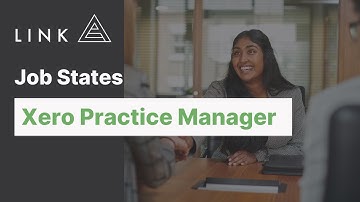 How to set up Job States in Xero Practice Manager