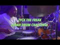 Judah Drum Challenge | Zyck The Freak |
