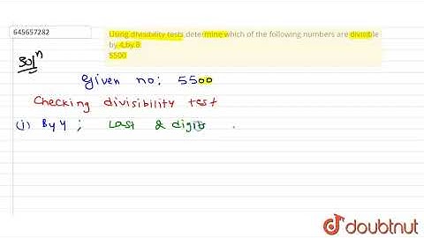Using divisibility tests,determine which of the following numbers | Class 6 Maths | Doubtnut