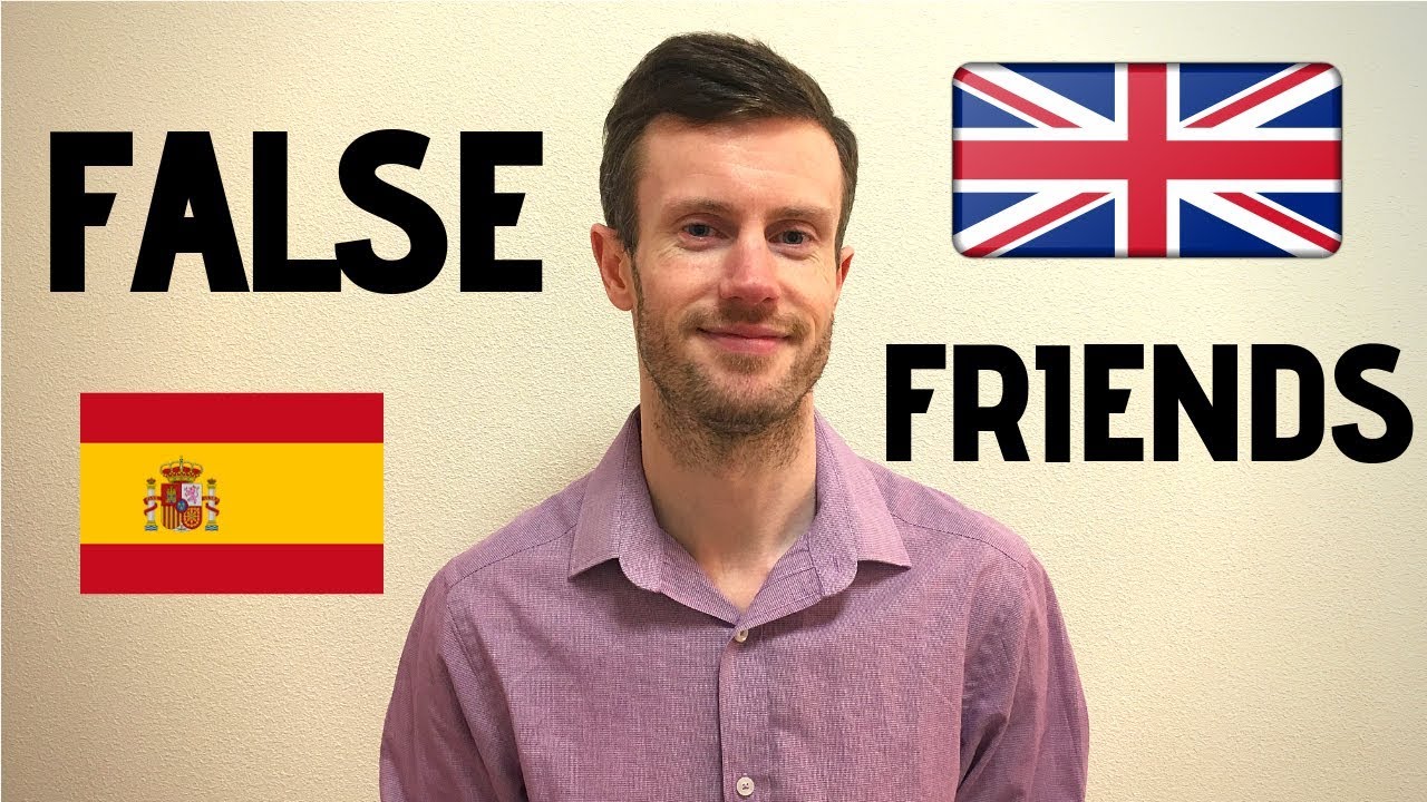 My friends to spain. False friends in English. False friends. False friends in English and Russian. Spanish friends.