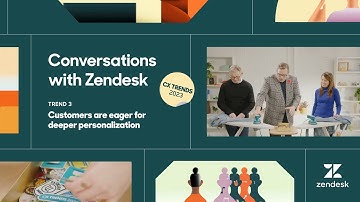 Zendesk Customer Experience Trends 2023 - Personalization | Conversations with Zendesk