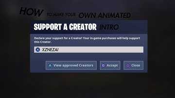 How To Make Your Own Animated Support A Creator Code Intro!