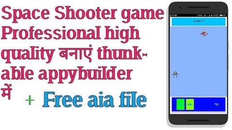 Free aia file -How to make shooting game in thunkable appybuilder अब बनाये शूटिंग गेम