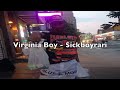 Virginia boy  sickboyrari lyrics