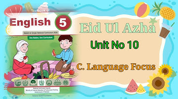 5th Çlass English | Unit No 10 | Eid UL Azha | C. Language Focus | Ghulam Abbas Zone of Success