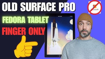 Old Surface Pro Became My Daily Tablet with Fedora 2025 (No Pen, Finger Only!)