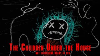 Analog Horror - Children Under the House - Complete Series