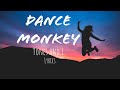 Tones and I - Dance Monkey (Lyrics)