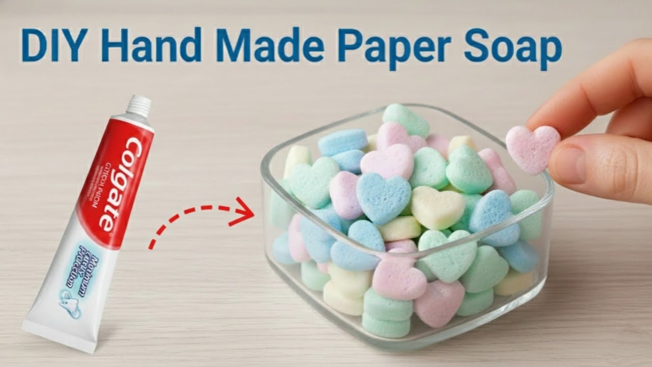 How to Make Paper Soap with Colgate Toothpaste 🧼 | DIY Heart Paper Soap