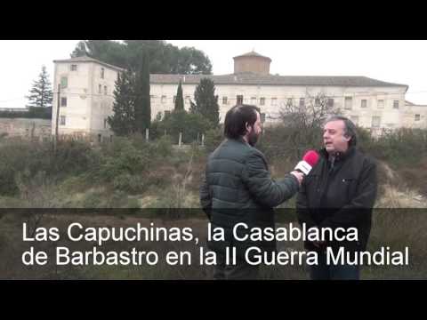 Las Capuchinas de Barbastro, carcel internacional durante la II Guerra Mundial