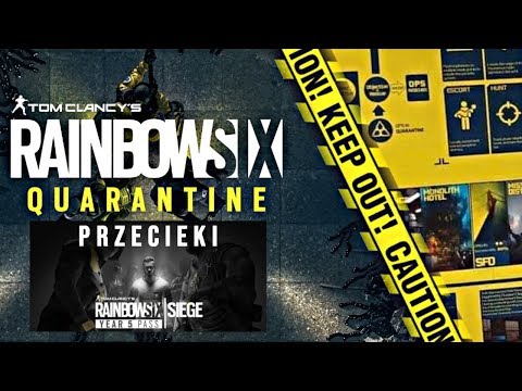 Przecieki o Rainbow Six QUARANTINE + R6S Season Pass na 5 rok!