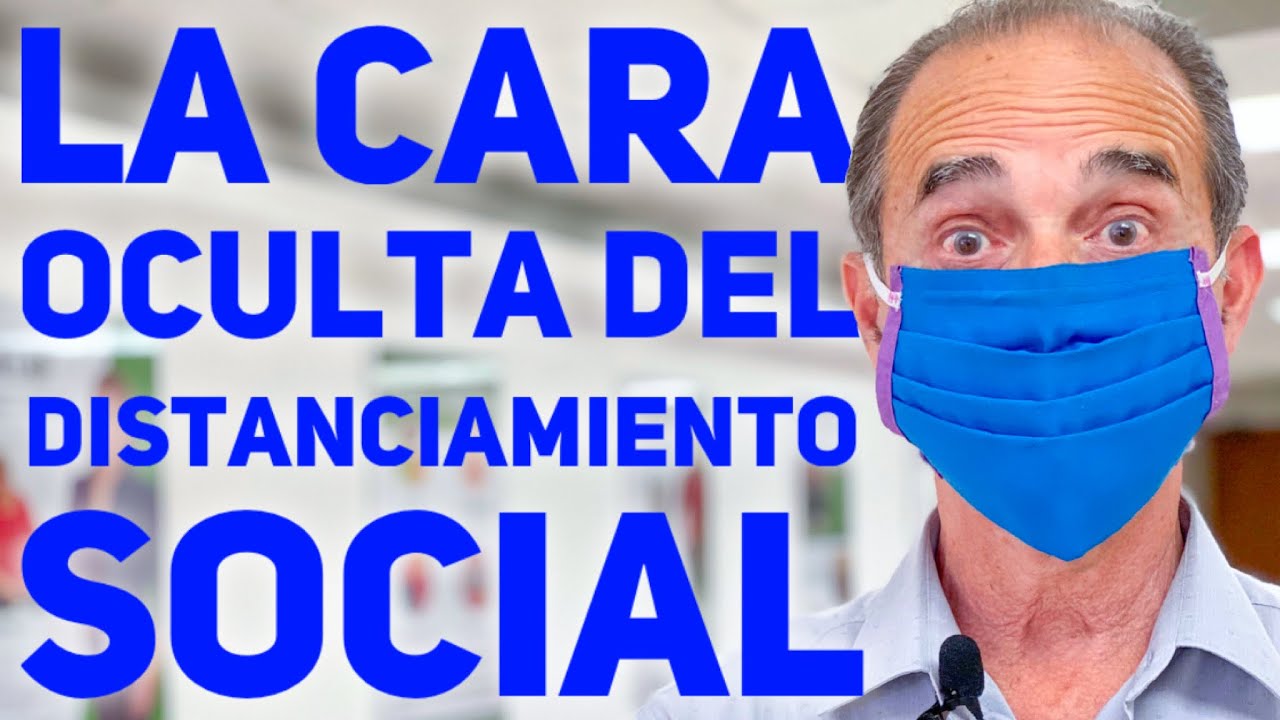 La cara oculta del distanciamiento social.