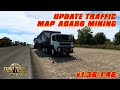 UPDATE TRAFFIC MAP ADARO MINING ETS 2 V1.36-1.46