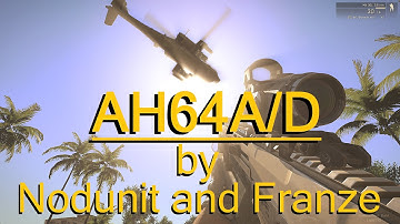 ArmA 3 AH64A/D by Nodunit and Franze