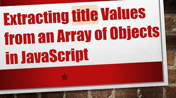 Extracting title Values from an Array of Objects in JavaScript