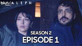 Aleph - Episode 1 English Subtitle Alef Season 2 4K