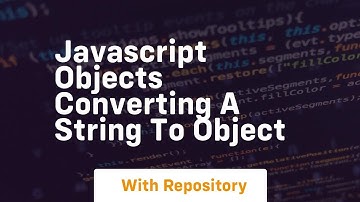 Javascript objects converting a string to object
