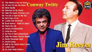 Conway Twitty & Jim Reeves Best Of  - Country Songs 60s 70s 80s 90s - Classic Country