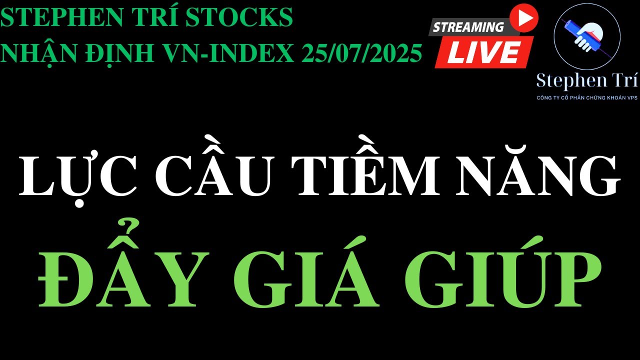 🔴VN-INDEX 25/07/2025: Cầm tiền chờ đẩy giá giúp hệ thống - Ngồi im gồng lãi hưởng thành quả