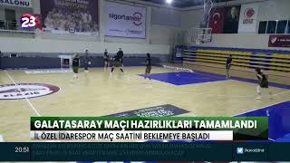 Kadinlar Basketbol Süper Li̇g’i̇nde İl Özel İdarespor, Galatasaray’i Konuk Edi̇yor