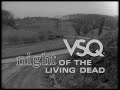 Capture de la vidéo Night Of The Living Dead - Driveway To The Cemetery (Main Title) - Vsq Performs Horror Classics